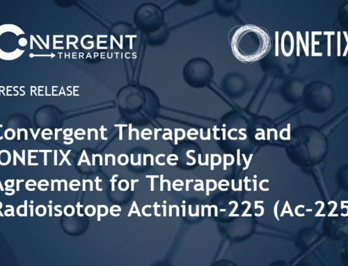 Convergent Therapeutics and IONETIX Announce Supply Agreement for Therapeutic Radioisotope Actinium-225 (Ac-225)